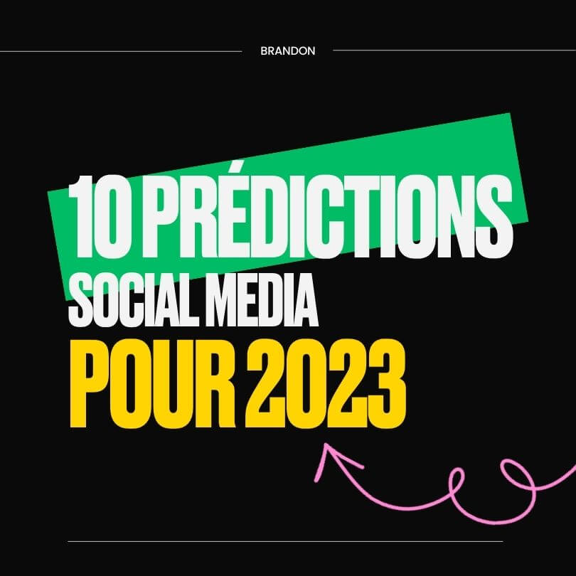 10 prédictions média sociaux 2023