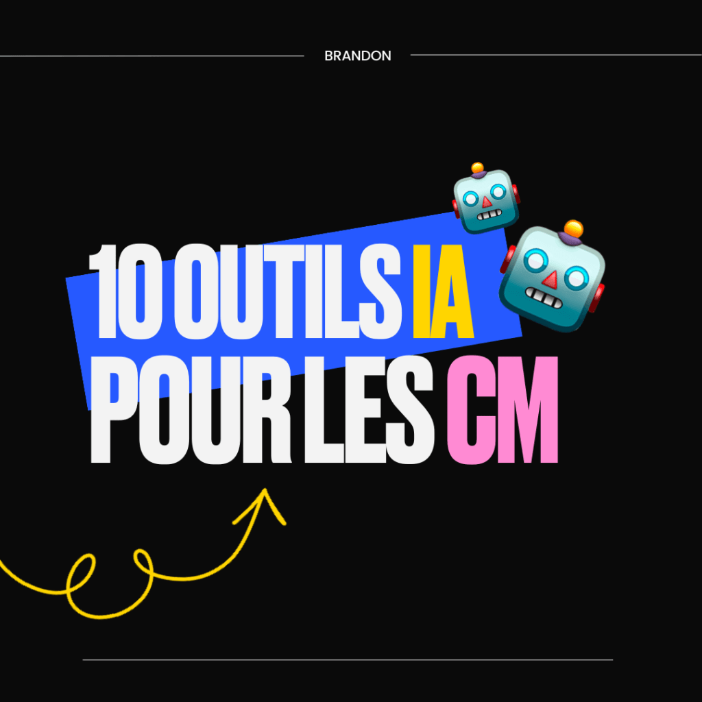 10 outils IA pour les CM