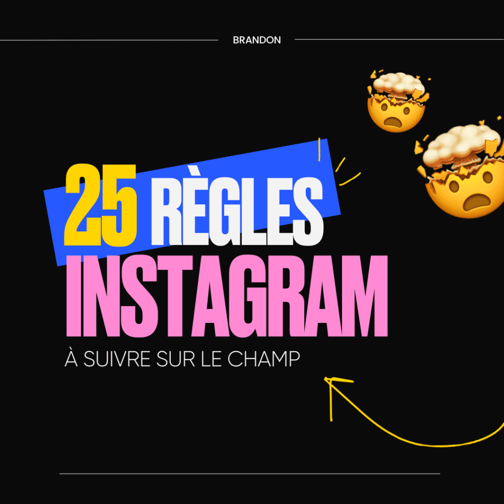 25 règles Instagram