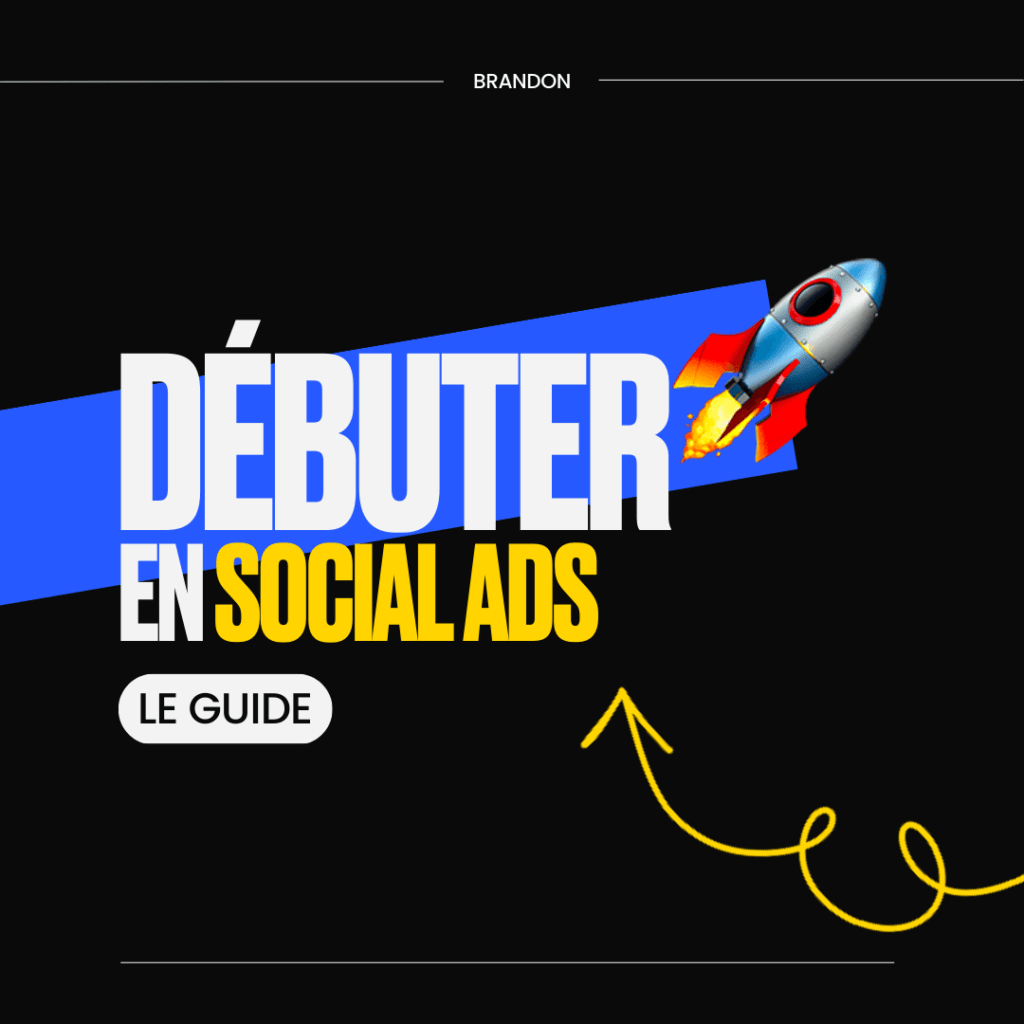 Débuter en social ads