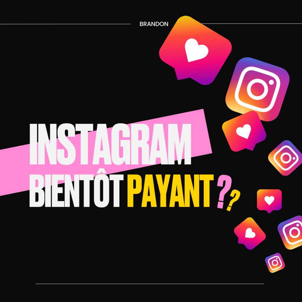 Instagram bientôt payant ?